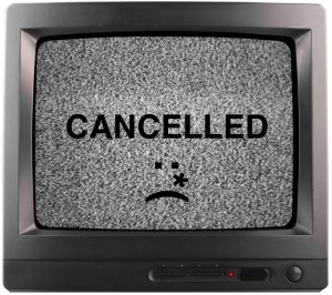 Cancelled TV